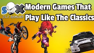 Modern Games That Play Like The Classics!