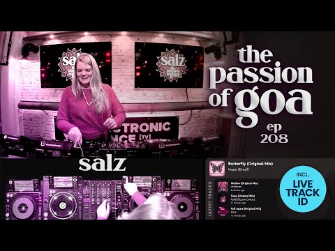 Salz - The Passion Of Goa, ep. 208 | Progressive Trance Edition