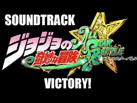 JoJo's Bizarre Adventure ASB Soundtrack - Victory!