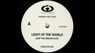Light Of The World - Keep The Dream Alive (1991)