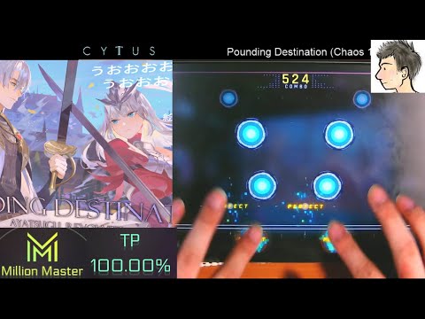 【Cytus II】Pounding Destination (Chaos 10) MM TP100!! #Cytus2 #Cytusii