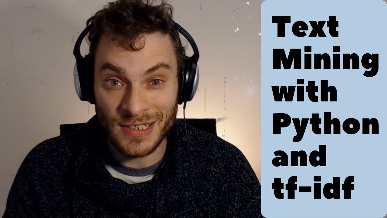 Text mining with Python: introduction to tf–idf (NLP coding tutorial)