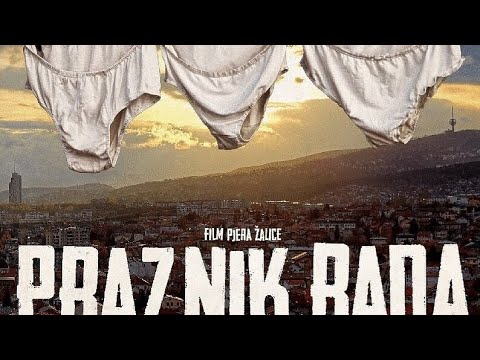 PRAZNIK RADA - CIJELI FILM