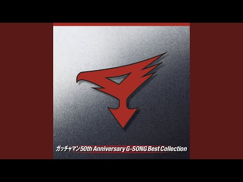 Gatchaman Gatchaman no Uta Masato Shimon