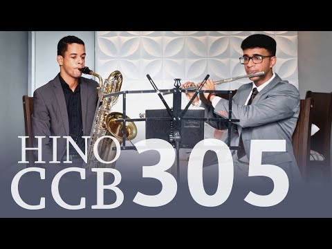 Hino 305 CCB - Oh Que Fundamento! (Flauta Transversal e Sax Barítono)