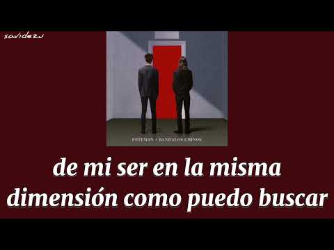 Esteman, Bandalos Chinos - Mística (Letra)