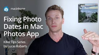 How to Fix Photo Dates in Mac Photos App