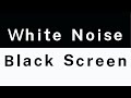 White Noise - Black Screen - No Ads - 24 Hours Sleep Sound White Noise for Sleeping, Focus, Relaxing