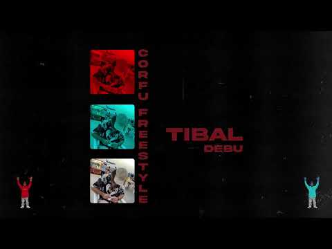 Tibal - Corfu Freestyle (ft Debu)