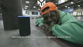 Lil' Wayne - Dedicate Legendado