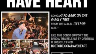 Hard Bark On the Family Tree Live by Have Heart