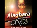 Alagbara Mighty God    Onos +lyrics