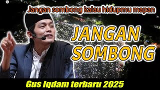 Download lagu gus iqdam terbaru   dadi uwong ojo sombong mp3
