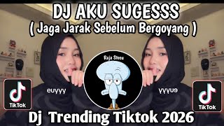 Download lagu AKU SUGES - JAGA JARAK SEBELUM BERGOYANG II DJ TRENDING TIKTOK TERBARU SAAT INI  mp3
