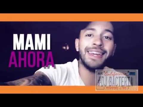 Ahora Mami REMIX   Liam 7 & Joydil Ft Feid, Alexa Ferrari   Dj Peligro (Dj Bacteria 2016Usp16´