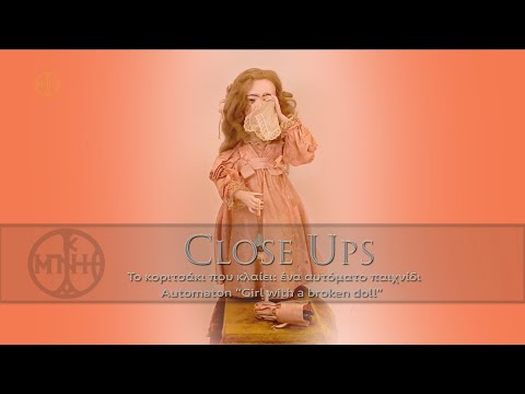 CLOSE UPS: Automaton “Girl with a broken doll”