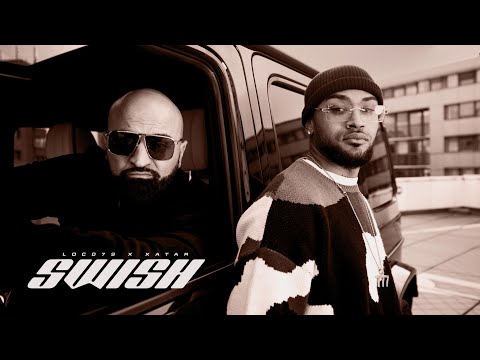 LOC 079 feat. XATAR - SWISH (prod. by YOUNG SWAE, ICEBERG & SEYFO)