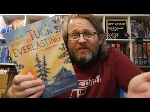 Tuck Everlasting: The Graphic Novel adapts Natalie Babbitt's classic for a new generation