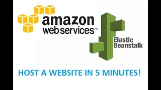 HOST A STATIC WEBSITE IN 5 MINUTES! for Beginners | AWS ELASTIC BEANSTALK