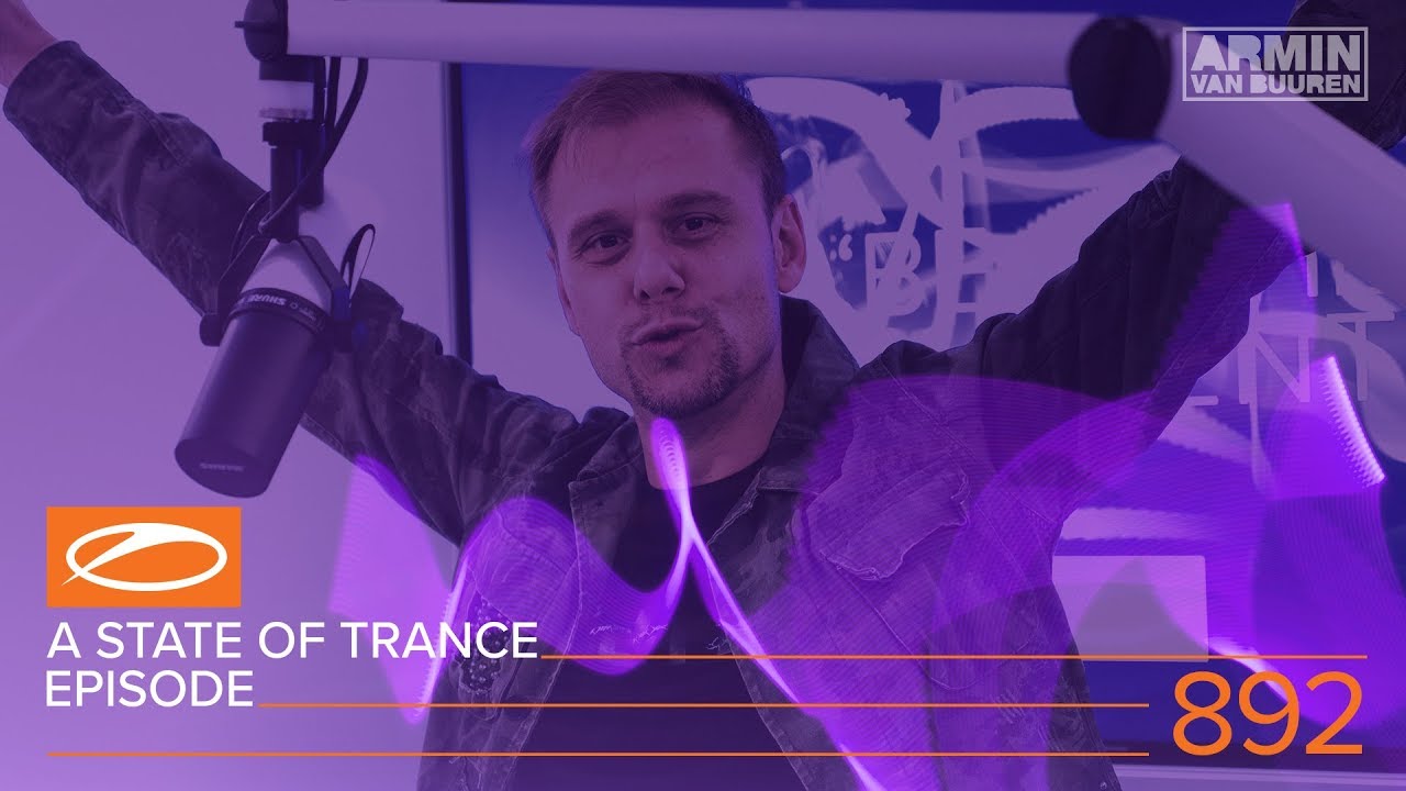 Armin van Buuren - Live @ A State Of Trance Episode 892 (#ASOT892)  2018