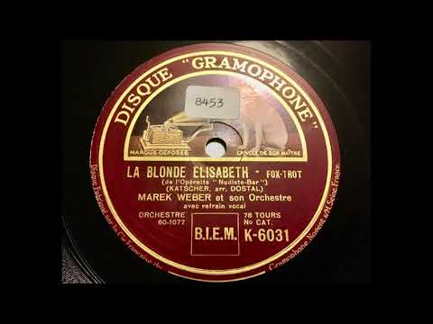 Marek Weber & Siegfried Arno - Wenn die Elisabeth....