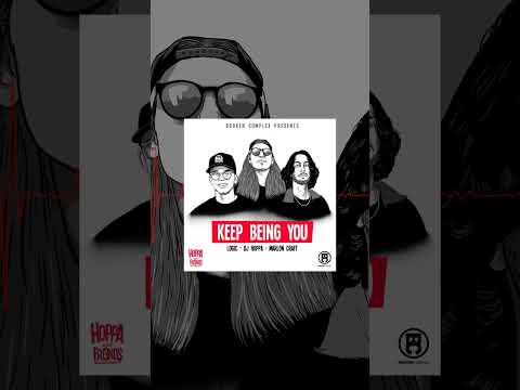 DJ Hoppa, Logic & Marlon Craft - Keep Being You