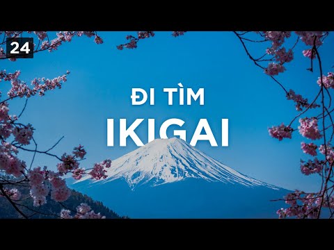 Ikigai - Cách tôi đã tìm ra ý nghĩa cuộc sống của mình