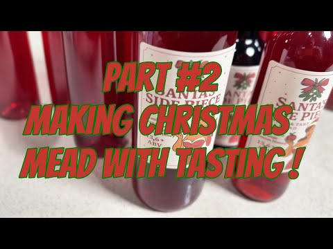 How to Make Mead Step-by-Step Part #2 With Tasting!!!