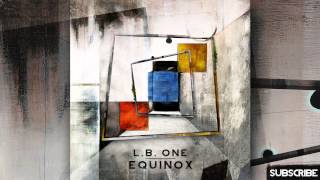 L.B. One - Equinox (Original Mix) [Full Mix]