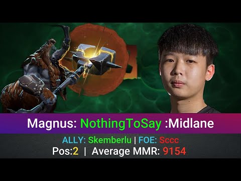 Magnus Perspective by NothingToSay | @1440p | Midlane Pos:2 | ALLY: Skemberlu | FOE: Sccc |58486783