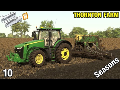 GETTING THE NEXT CROP IN THE GROUND Thornton Farm Timelapse - FS19 Ep 10