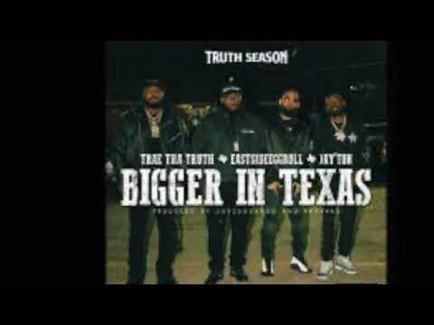 Trae Tha Truth ft. EastsideEggroll, Jay'ton - Bigger In Texas (Slowed)