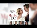 Ruth B. - Always You (Wedding Version) - Maybe I Do (Music from the Motion Picture)