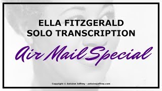 Ella Fitzgerald solo transcription - Air Mail Special