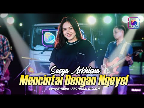 Sasya Arkhisna - Mencintai Dengan Ngeyel (Official Music Live)