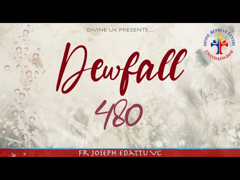 Dewfall 480 - How do you really feel?