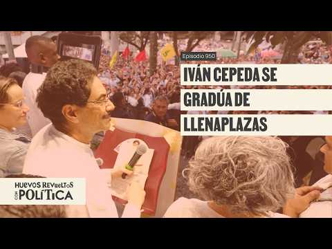 Burocracia, militancia y pop: así Cepeda está llenando plazas - Huevos Revueltos con Política