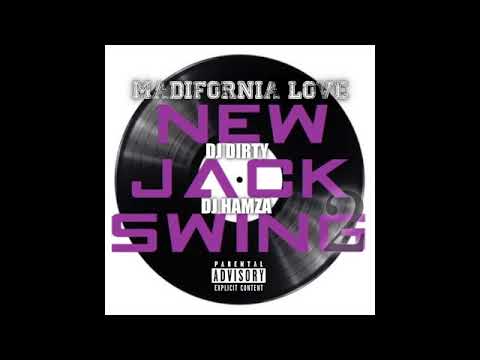 Madifornia Love "New Jack Swing 2"