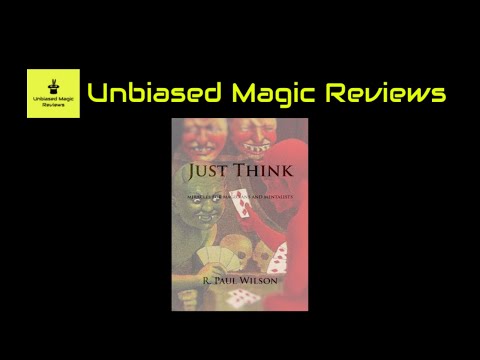 Requested Magic Review - Just Think by R. Paul Wilson