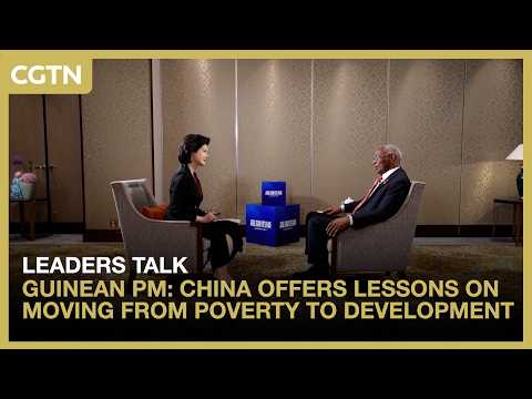 Guinean PM: China offers lessons on moving from poverty to development
