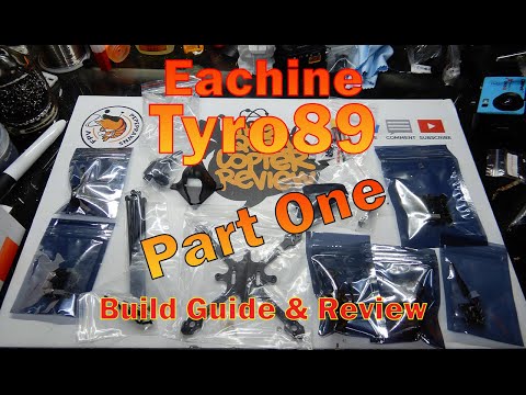 Eachine Tyro89 | Part 1 - Build Guide & Review