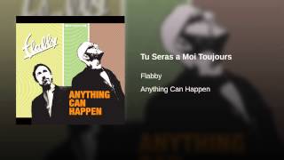 Tu Seras a Moi Toujours