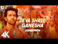 Download Deva Shree Ganesha Official 4k Video Agneepath Priyanka Chopra Hrithik Roshan Ganpati Song Mp3 Song