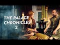 THE PALACE CHRONICLES 2 My First Night With Hurrem
