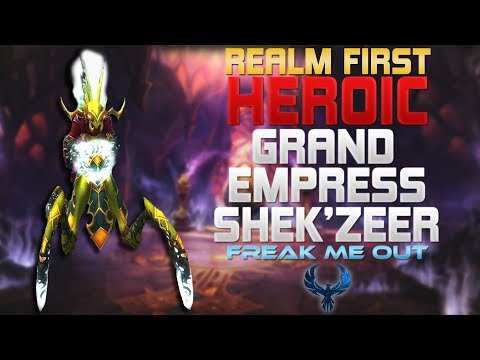 「Freak Me Out」 /Tauri-WoD/ - Realm First! Grand Empress Shek'zeer 10HC