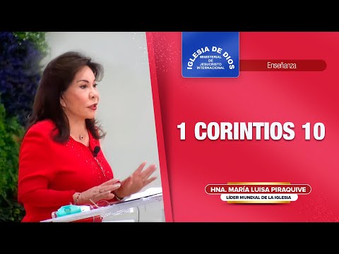 Enseñanza: 1 Corintios 10 - Hna. María Luisa Piraquive - IDMJI