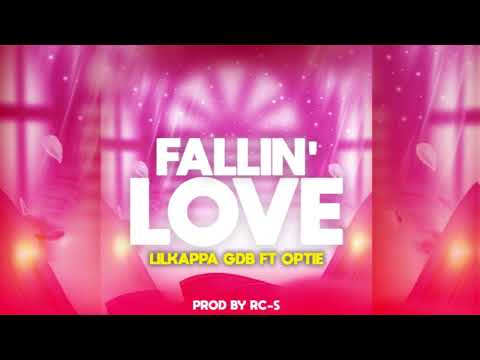 Lilkappa GDB feat Optie–Fallin' Love (Official Audio) | Prod. by RC-S