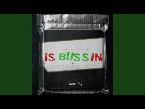 Is Bussin' (feat. AlmightySuspect)