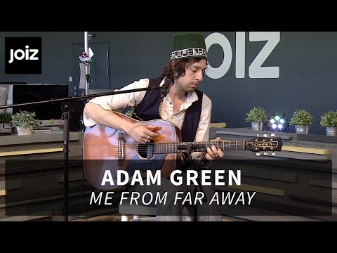 Me From Far Away - Adam Green
