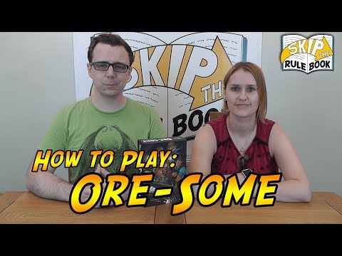 Ore-Some- How to Play (Skip the Rulebook)